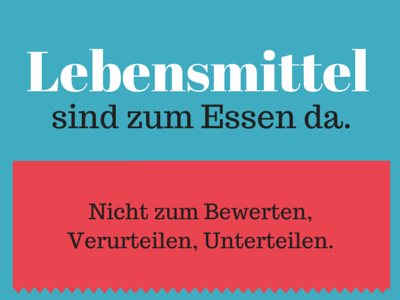 Lebensmittel sind zum Essen da bei Diaetfrei Abnehmen
